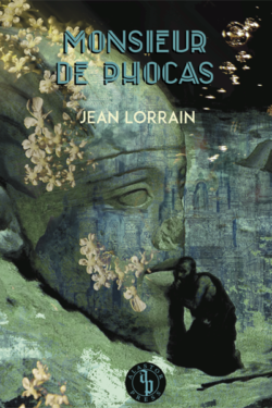 Monsieur de Phocas av Jean Lorrain